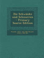 Die Schwanke Und Schnurren