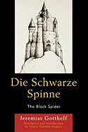 Die Schwarze Spinne: The Black Spider