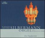 Die Silbermann Orgel: Clerambault, Steigleder, Caban
