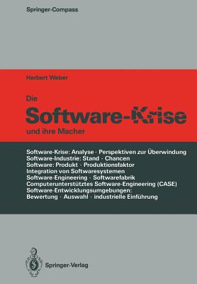 Die Software-Krise und ihre Macher - Weber, Herbert