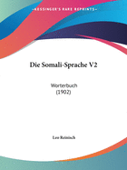 Die Somali-Sprache V2: Worterbuch (1902)