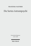 Die Sortes Astrampsychi: Problemlosungsstrategien Durch Orakel Im Romischen Agypten