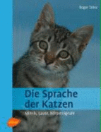 Die Sprache Der Katzen - Tabor, Roger; Ade, Claudia