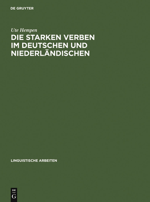 Die starken Verben im Deutschen und Niederl?ndischen - Hempen, Ute