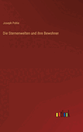 Die Sternenwelten Und Ihre Bewohner