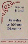 Die Stufen Der Hheren Erkenntnis