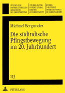 Die Suedindische Pfingstbewegung Im 20. Jahrhundert: Eine Historische Und Systematische Untersuchung