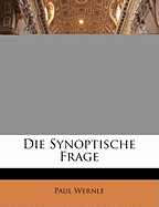 Die Synoptische Frage