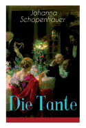 Die Tante: Ein Liebesroman