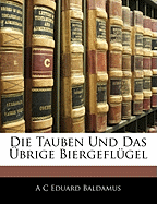 Die Tauben Und Das Ubrige Biergeflugel