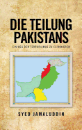 Die Teilung Pakistans: Ein Weg Den Terrorismus Zu Eliminieren