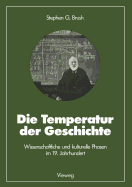 Die Temperatur Der Geschichte: Wissenschaftliche Und Kulturelle Phasen Im 19. Jahrhundert