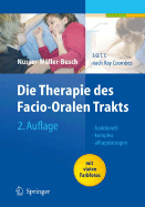 Die Therapie Des Facio-Oralen Trakts: F.O.T.T. Nach Kay Coombes