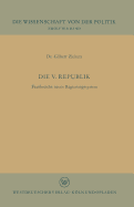 Die V. Republik: Frankreichs Neues Regierungssystem