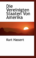 Die Vereinigten Staaten Von Amerika