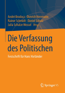 Die Verfassung Des Politischen: Festschrift Fr Hans Vorlnder