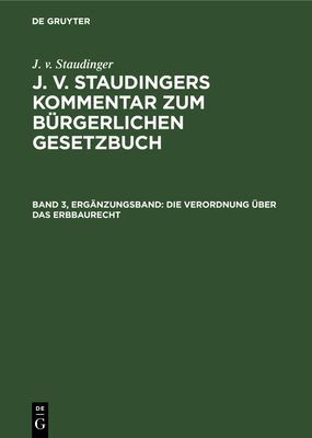 Die Verordnung ?ber das Erbbaurecht - Kober, Karl