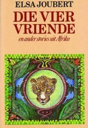 Die Vier Vriende En Ander Verhale Uit Afrika: (8-11)