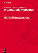 Die Virosen an Gemsepflanzen, Obstgewchsen und Weinreben in Europa