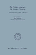 Die Welt Des Menschen-Die Welt Der Philosophie: Festschrift Fr Jan Pato?ka