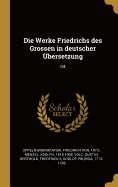 Die Werke Friedrichs des Grossen in deutscher bersetzung: 04