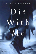 Die with Me