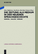 Die Zeitung als Medium in der neueren Sprachgeschichte