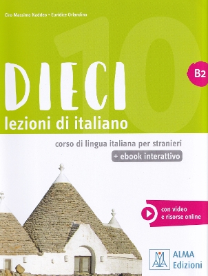 Dieci: Libro + ebook interattivo B2 - Naddeo, Ciro Massimo, and Orlandino, Euridice