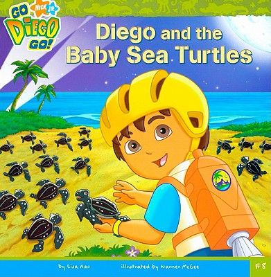 Diego and the Baby Sea Turtles - Rao, Lisa