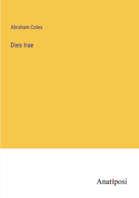 Dies Irae - Coles, Abraham