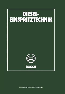 Diesel-Einspritztechnik - Robert Bosch Gmbh (Editor)