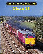 Diesel Retrospective: Class 31