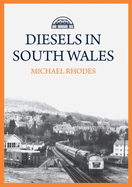 Diesels in South Wales