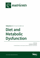 Diet and Metabolic Dysfunction: Volume 2: Clinical Evidence
