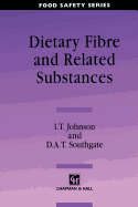 Dietary fibre and related substances