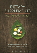 Dietary Supplements: Fact Versus Fiction