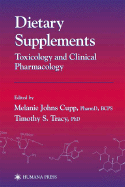Dietary Supplements: Toxicology and Clinical Pharmacology