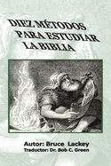 Diez Mtodos Para Estudiar La Biblia