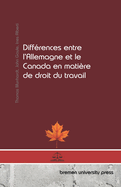 Diff?rences entre l'Allemagne et le Canada en mati?re de droit du travail