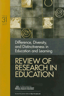 Difference, Diversity, and Distinctiveness in Education and Learning: Volume 31