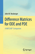 Difference Matrices for ODE and PDE: A MATLAB Companion