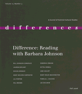 Difference: Reading with Barbara Johnson - Schor, Naomi (Editor), and Weed, Elizabeth (Editor), and Rooney, Ellen (Editor)