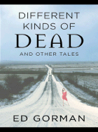 Different Kinds of Dead and Other Tales