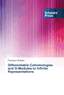Differentiable Cohomologies and G-Modules to Infinite Representations
