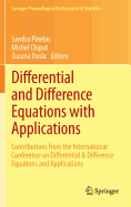 Differential and Difference Equations with Applications: Contributions from the International Conference on Differential & Difference Equations and Applications