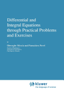 Differential and Integral Equations through Practical Problems and Exercises