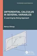 Differential Calculus in Several Variables: A Learning-By-Doing Approach