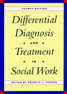 Differential diagnosis and treatment in social work