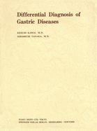 Differential Diagnosis of Gastric Diseases