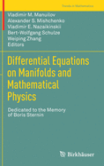 Differential Equations on Manifolds and Mathematical Physics: Dedicated to the Memory of Boris Sternin